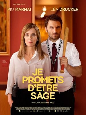 Affiche du film Je Promets D’être Sage (2018) de Ronan Le Page. Voir Je Promets D’être Sage en streaming / torrent sur meilleurs-films.fr