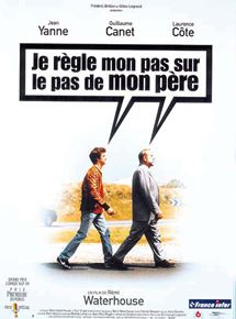 Affiche du film Je règle mon pas sur le pas de mon père (1998) de Rémy Waterhouse. Voir Je règle mon pas sur le pas de mon père en streaming / torrent sur meilleurs-films.fr