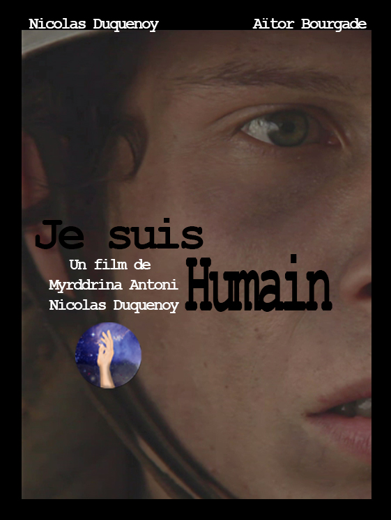 Affiche du court métrage Je suis humain (2016) de Myrddrina Antoni. Voir Je suis humain en streaming / torrent sur meilleurs-films.fr