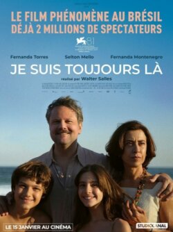 Affiche du film Je suis toujours là (2025) de Marcelo Rubens Paiva & Walter Salles.