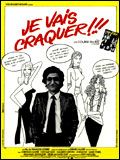 Affiche du film Je vais craquer (1980) de François Leterrier Affiche du film Je vais craquer (1980) de François Leterrier. Voir Je vais craquer en streaming / torrent sur meilleurs-films.fr