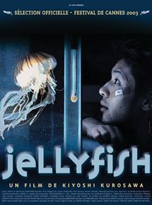 Affiche du film Jellyfish (2002) de Kiyoshi Kurosawa Affiche du film Jellyfish (2002) de Kiyoshi Kurosawa. Voir Jellyfish en streaming / torrent sur meilleurs-films.fr