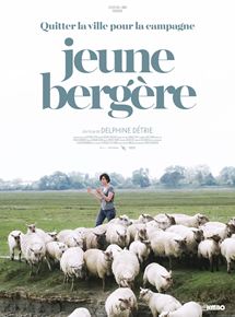 Affiche du film Jeune bergère (2018) de Delphine Détrie Affiche du film Jeune bergère (2018) de Delphine Détrie. Voir Jeune bergère en streaming / torrent sur meilleurs-films.fr