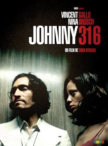 Affiche du film Johnny 316 (2012) de Erick Ifergan. Voir Johnny 316 en streaming / torrent sur meilleurs-films.fr