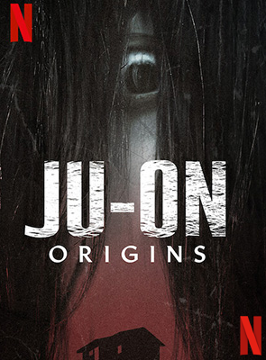 Affiche de la série Ju-On : les origines (2020) de . Voir Ju-On : les origines en streaming / torrent sur meilleurs-films.fr