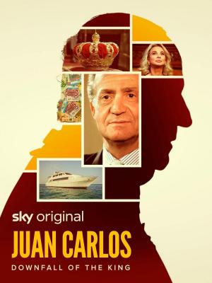 Affiche de la série Juan Carlos : Downfall of the King (2023) de . Voir Juan Carlos : Downfall of the King en streaming / torrent sur meilleurs-films.fr