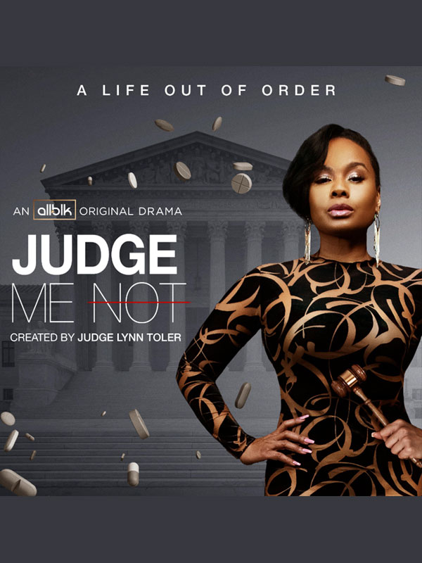 Affiche de la série Judge Me Not (2023) de Lynn Toler. Voir Judge Me Not en streaming / torrent sur meilleurs-films.fr