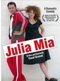 Affiche du film Julia Mia (2007) de Yuval Granot Affiche du film Julia Mia (2007) de Yuval Granot. Voir Julia Mia en streaming / torrent sur meilleurs-films.fr