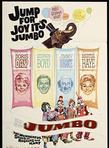 Affiche du film Jumbo, la sensation du cirque (1962) de Charles Walters. Voir Jumbo, la sensation du cirque en streaming / torrent sur meilleurs-films.fr