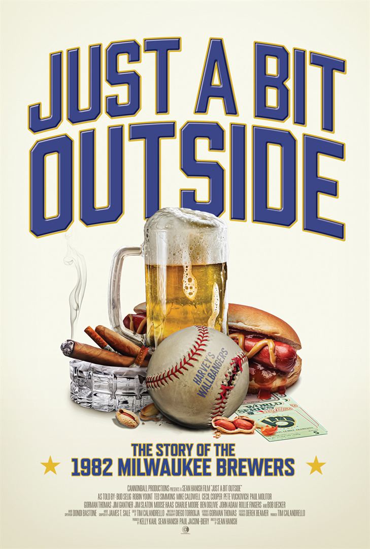 Affiche du film Just a Bit Outside: The Story of the 1982 Milwaukee Brewers (2024) de Sean Hanish. Voir Just a Bit Outside: The Story of the 1982 Milwaukee Brewers en streaming / torrent sur meilleurs-films.fr