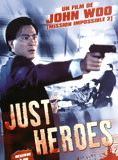Affiche du film Just Heroes (1989) de John Woo,Ma Wu,. Voir Just Heroes en streaming / torrent sur meilleurs-films.fr