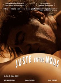 Affiche du film Juste entre nous (2010) de Rajko Grlic Affiche du film Juste entre nous (2010) de Rajko Grlic. Voir Juste entre nous en streaming / torrent sur meilleurs-films.fr