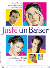 Affiche du film Juste un baiser (2001) de Gabriele Muccino. Voir Juste un baiser en streaming / torrent sur meilleurs-films.fr