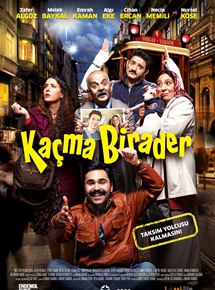 Affiche du film Kaçma Birader (2016) de Defne Deliormanl?. Voir Kaçma Birader en streaming / torrent sur meilleurs-films.fr