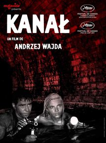 Affiche du film Kanal (They Loved Life) (1957) de Andrzej Wajda Affiche du film Kanal (They Loved Life) (1957) de Andrzej Wajda. Voir Kanal (They Loved Life) en streaming / torrent sur meilleurs-films.fr