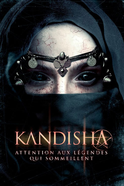 Affiche du film Kandisha (2021) de Alexandre Bustillo Affiche du film Kandisha (2021) de Alexandre Bustillo. Voir Kandisha en streaming / torrent sur meilleurs-films.fr