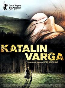 Affiche du film Katalin Varga (2008) de Peter Strickland. Voir Katalin Varga en streaming / torrent sur meilleurs-films.fr