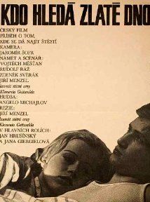 Affiche du film Kdo hleda zlate dno (1974) de Jiri Menzel Affiche du film Kdo hleda zlate dno (1974) de Jiri Menzel. Voir Kdo hleda zlate dno en streaming / torrent sur meilleurs-films.fr