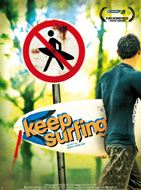Affiche du film Keep Surfing (2009) de Björn Richie Lob. Voir Keep Surfing en streaming / torrent sur meilleurs-films.fr