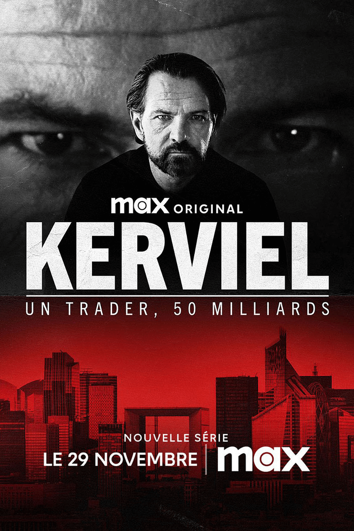 Affiche de la série Kerviel : Un Trader, 50 Milliards (2024) de France Affiche de la série Kerviel : Un Trader, 50 Milliards (2024) de France. Voir Kerviel : Un Trader, 50 Milliards en streaming / torrent sur meilleurs-films.fr