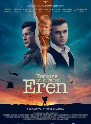 Affiche du film Kesi?me: ?yi ki Vars?n Eren (2022) de Özer Feyzio?lu Affiche du film Kesi?me: ?yi ki Vars?n Eren (2022) de Özer Feyzio?lu. Voir Kesi?me: ?yi ki Vars?n Eren en streaming / torrent sur meilleurs-films.fr