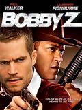 Affiche du film Kill Bobby Z (2007) de John Herzfeld Affiche du film Kill Bobby Z (2007) de John Herzfeld. Voir Kill Bobby Z en streaming / torrent sur meilleurs-films.fr