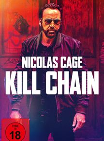 Affiche du film Kill Chain (2019) de Ken Sanzel. Voir Kill Chain en streaming / torrent sur meilleurs-films.fr