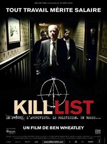 Affiche du film Kill List (2011) de Ben Wheatley. Voir Kill List en streaming / torrent sur meilleurs-films.fr