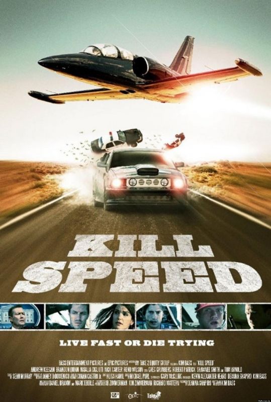 Affiche du film Kill Speed (2010) de Kim Bass Affiche du film Kill Speed (2010) de Kim Bass. Voir Kill Speed en streaming / torrent sur meilleurs-films.fr