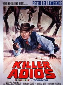 Affiche du film Killer, adios (1968) de Primo Zeglio. Voir Killer, adios en streaming / torrent sur meilleurs-films.fr
