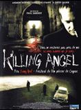 Affiche du film Killing angel (2001) de Paul Sarossy. Voir Killing angel en streaming / torrent sur meilleurs-films.fr