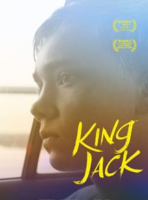 Affiche du film King Jack (2015) de Felix Thompson. Voir King Jack en streaming / torrent sur meilleurs-films.fr