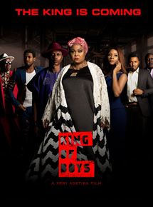 Affiche du film King of Boys (2018) de Kemi Adetiba. Voir King of Boys en streaming / torrent sur meilleurs-films.fr