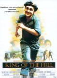 Affiche du film King Of The Hill (1993) de Steven Soderbergh. Voir King Of The Hill en streaming / torrent sur meilleurs-films.fr