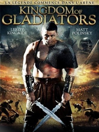 Jaquette du film Kingdom of Gladiators
