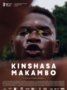 Affiche du film Kinshasa Makambo (2018) de Dieudo Hamadi. Voir Kinshasa Makambo en streaming / torrent sur meilleurs-films.fr