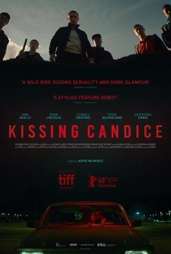 Affiche du film Kissing Candice (2017) de Aoife McArdle. Voir Kissing Candice en streaming / torrent sur meilleurs-films.fr
