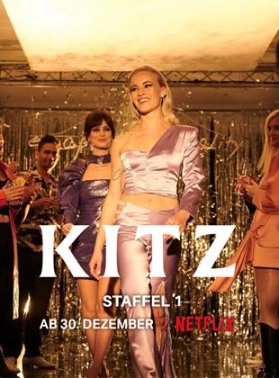 Affiche de la série Kitz (2022) de Niko Schulz-Dornburg. Voir Kitz en streaming / torrent sur meilleurs-films.fr