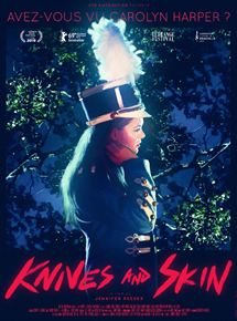 Affiche du film Knives and Skin (2019) de Jennifer Reeder Affiche du film Knives and Skin (2019) de Jennifer Reeder. Voir Knives and Skin en streaming / torrent sur meilleurs-films.fr