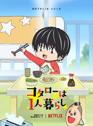 Affiche de la série Kotaro wa Hitori Gurashi (2022) de Hiroshi Sato. Voir Kotaro wa Hitori Gurashi en streaming / torrent sur meilleurs-films.fr