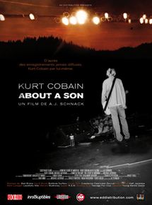 Affiche du film Kurt Cobain : About A Son (2006) de AJ Schnack. Voir Kurt Cobain : About A Son en streaming / torrent sur meilleurs-films.fr