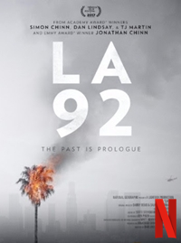 Affiche du film L.A. 92 : Les émeutes (2017) de T.J. Martin,Daniel Lindsay,. Voir L.A. 92 : Les émeutes en streaming / torrent sur meilleurs-films.fr