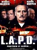 Affiche du film L.A.P.D. : Protéger et servir (2001) de Ed Anders. Voir L.A.P.D. : Protéger et servir en streaming / torrent sur meilleurs-films.fr