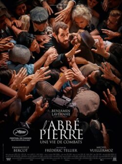 Affiche du film L’Abbé Pierre – Une vie de combats (2023) de Frédéric Tellier & Olivier Gorce.