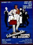 Affiche du film L’Abominable homme des douanes (1963) de Marc Allégret. Voir L’Abominable homme des douanes en streaming / torrent sur meilleurs-films.fr