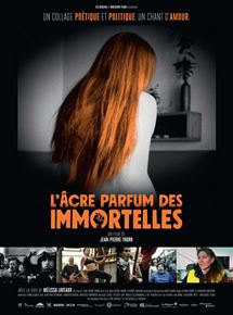 Affiche du film L Âcre parfum des immortelles (2019) de Jean-Pierre Thorn. Voir L Âcre parfum des immortelles en streaming / torrent sur meilleurs-films.fr