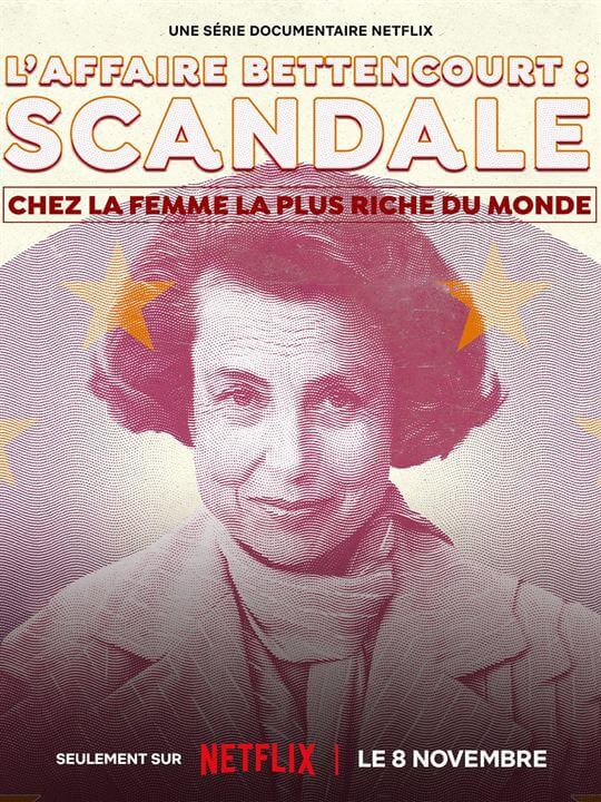 Affiche de la série L&rsquo;Affaire Bettencourt : Scandale chez la femme la plus riche du monde (2023) de . Voir L&rsquo;Affaire Bettencourt : Scandale chez la femme la plus riche du monde en streaming / torrent sur meilleurs-films.fr