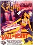 Affiche du film L’Aigle du desert (1950) de Frederick De Cordova Affiche du film L’Aigle du desert (1950) de Frederick De Cordova. Voir L’Aigle du desert en streaming / torrent sur meilleurs-films.fr