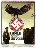 Affiche du film L’Aigle s’est envolé (1976) de John Sturges. Voir L’Aigle s’est envolé en streaming / torrent sur meilleurs-films.fr