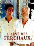 Affiche du film L’Ainé des Ferchaux (2001) de Bernard Stora. Voir L’Ainé des Ferchaux en streaming / torrent sur meilleurs-films.fr